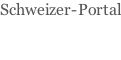 Schweizer-Portal